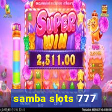 samba slots 777